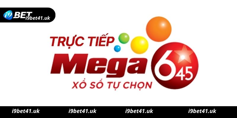 Cách chơi Mega 6/45 I9bet cơ bản nhất cho tân binh 