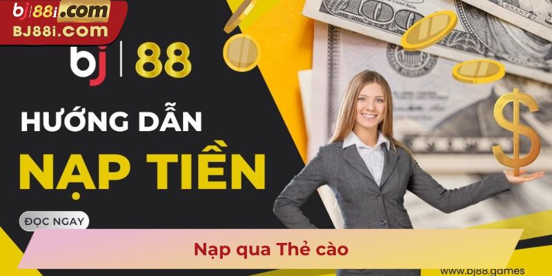 Nạp qua Thẻ cào