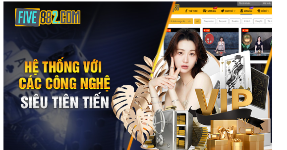 Hệ thống với các công nghệ siêu tiên tiến