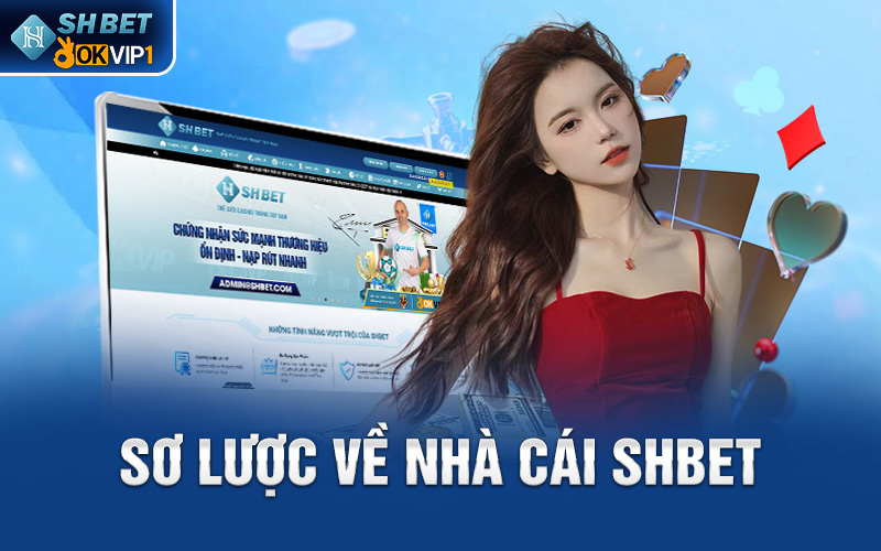 Sơ lược về nhà cái SHBET